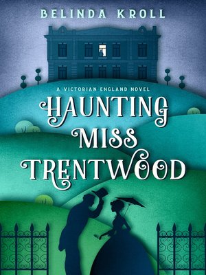 cover image of Haunting Miss Trentwood